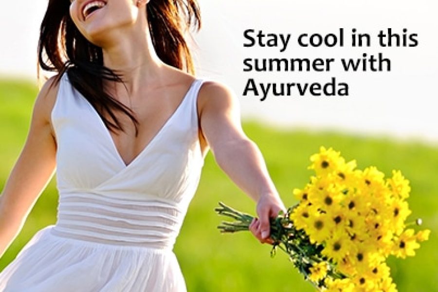 Ayurvedic tips for Summer